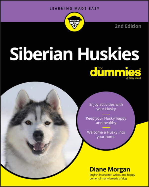 Siberian huskies for dummies, 2nd edition Ebook